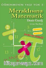 Meraklısına Matematik / Öğrenmenin Yaşı Yok 3