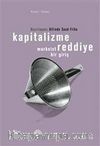 Kapitalizme Reddiye Marksist Bir Giriş