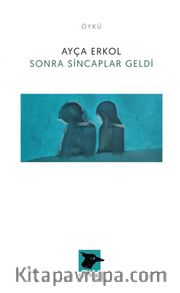 Sonra Sincaplar Geldi
