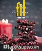 Fit  Tatlılar <br /> Duygularını Besle