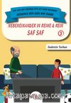 Dedemle Bir Gün 3 / Saf Saf - Nebeneinander İn Reihe Rein