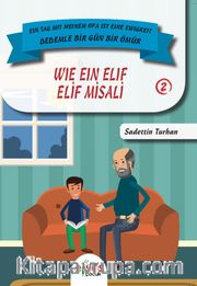 Dedemle Bir Gün 2 / Elif Misali - Wie Ein Elif