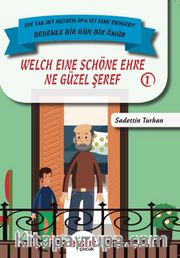 Dedemle Bir Gün 1 / Ne Güzel Şeref - Welch Eine Schöne Ehre