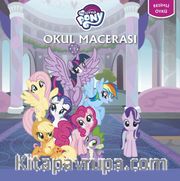 My Little Pony Okul Macerası - Öykü Kitabı