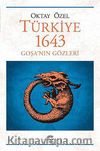 Türkiye 1643 & Goşa'nın Gözleri