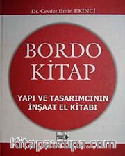 Bordo Kitap Yapı ve Tasarımcının İnşaat El Kitabı (Ciltli)
