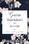 Gaye’nin Hayat Kalemi 1 / Şiir ve Güfte