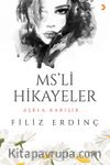 MS’li Hikayeler