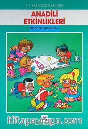 Anadili Etkinlikleri <br /> 5-6 Yaş Çocukları İçin