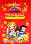 Haydi Birlikte Düşünelim - Eğlenelim Öğrenelim /8 (5-6 Yaş Çocukları İçin) - Ailemle Birlikte Yapıyoruz Kitapçığı