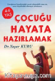 Çocuğu Hayata  Hazırlamak