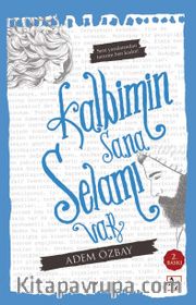 Kalbimin Sana Selamı Var