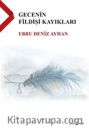 Gecenin Fildişi Kayıkları