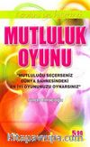 Mutluluk Oyunu (Cep Boy) & Kendini İyi Hissetmek