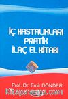İç Hastalıkları Pratik İlaç El Kitabı
