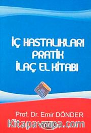 İç Hastalıkları Pratik İlaç El Kitabı
