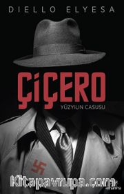 Çiçero Yüzyılıln Casusu