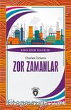 Zor Zamanlar Dünya Çocuk Klasikleri (7-12 Yaş)