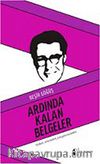 Ardında Kalan Belgeler
