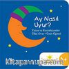 Ay Nasıl Uyur?