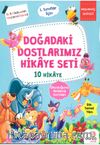 Doğadaki Dostlarımız Hikaye Seti (10 Hikaye)