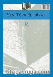 Yeni Türk Edebiyatı Hakemli Altı Aylık İnceleme Dergisi Sayı:18 Ekim 2018