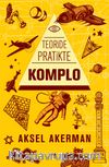 Teoride Pratikte Komplo