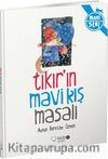 Tıkır'ın Mavi Kış Masalı