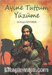 Ayine Tuttum Yüzüme