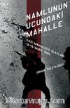 Namlunun Ucundaki Mahalle (Gazi Mahallesi Olayları 12-13 Mart 1995)