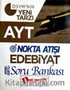 AYT Nokta Atışı Edebiyat Konu Özetli Soru Bankası