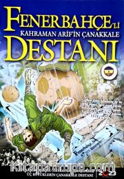 Fenerbahçe'li Kahraman Arif'in Çanakkale Destanı