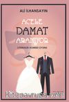 Acele Damat Aranıyor