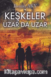 Keşkeler Uzar da Uzar