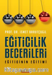 Eğiticilik Becerileri <br /> Eğiticinin Eğitimi