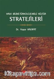 Halk Bilimi - Türkoloji - Milli Kültür Stratejileri