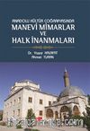 Anadolu Kültür Coğrafyasında Manevi Mimarlar ve Halk İnanmaları