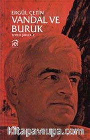 Vandal ve Buruk: Toplu Şiirler 2