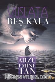 Vuslata Beş Kala