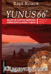 Yunus 66 <br /> Bilim ve Kuran Işığında Diğer Dünyalarda Yaşam