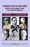 A Comparative Study On Literary Figures: Mansfıeld, Ertem, Hemingway, Esendal, Yeats, Suleiman The Magnificent
