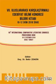 VII. Uluslararası Karşılaştırmalı Edebiyat Bilimi Kongresi Bildiri Kitabı