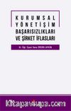 Kurumsal Yönetişim Başarısızlıkları ve Şirket İflasları