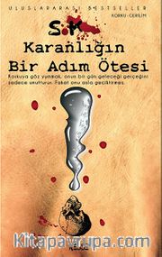 Karanlığın Bir Adım Ötesi