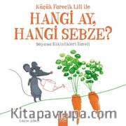Küçük Farecik Lili ile Hangi Ay, Hangi Sebze?