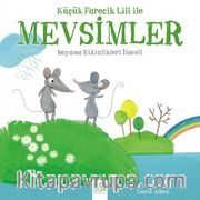 Küçük Farecik Lili ile Mevsimler