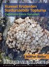 Küresel Krizlerden Sürdürülebilir Topluma & Çağımızın Çevre Sorunları