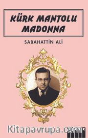 Kürk Mantolu Madonna
