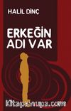 Erkeğin Adı Var