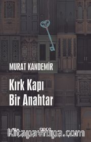 Kırk Kapı Bir Anahtar